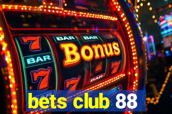 bets club 88